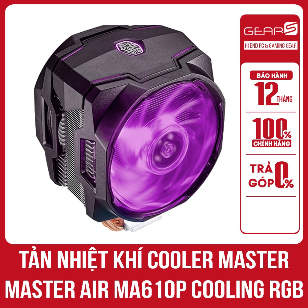 [Mã ELMS5 giảm 7% đơn 300K] Tản nhiệt khí Cooler Master MasterAir MA610P Cooling – Dual Fan LED RGB - BH 12 tháng