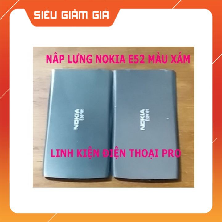 NẮP LƯNG NOKIA E52 MÀU XÁM