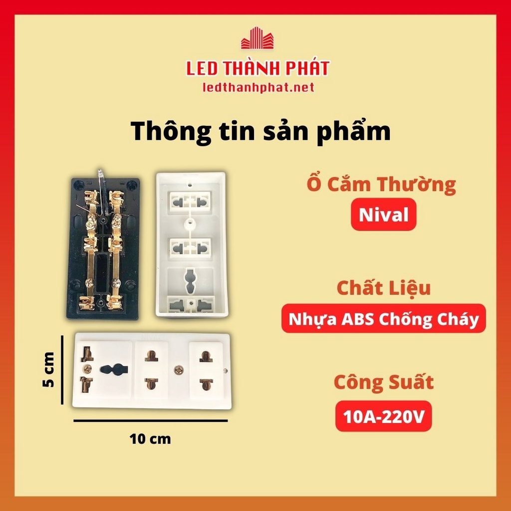 Ổ cắm 2 và 3 nival 10A - 250V chịu tải cao