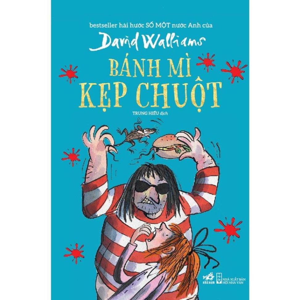 Sách Nhã Nam - Combo 2 Cuốn : Bánh Mì Kẹp Chuột Và Bố Xấu , Bố Tốt