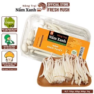 [HCM] Nấm Bạch Tuyết Tươi Sạch Ngon (Túi 150gr 450gr) - Nông Trại Nấm Xanh