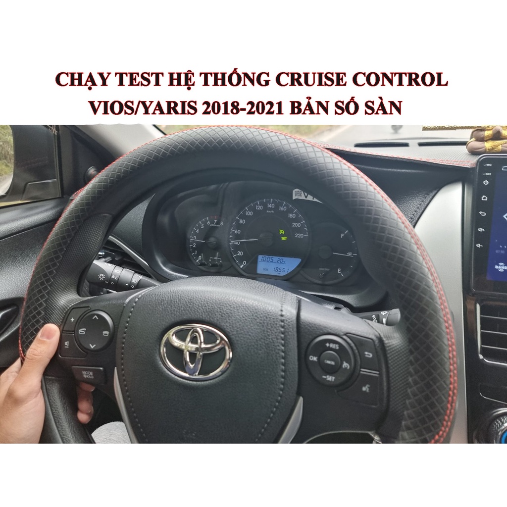 Khiển vô lăng và Cruise control Vios/Yais 2018 2019 2020 2021 2022 cho bản E số sàn và số tự động