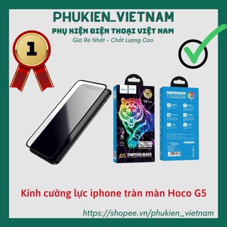 🔥Đã có 12 🔥Kính cường lực tràn màn Hoco G5 cho 6/7/8/plus/x/xsmax/xr/11/11pro/11promax/12/12mini/12Pro/12