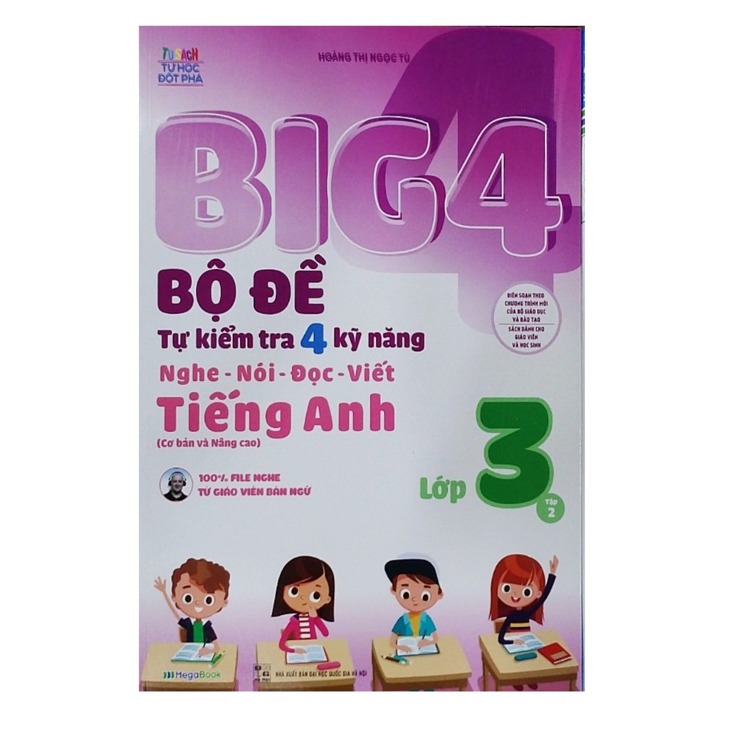 Sách - Big4 bộ đề tự kiểm tra 4 kỹ năng nghe nói đọc viết tiếng anh lớp 3 tập 2