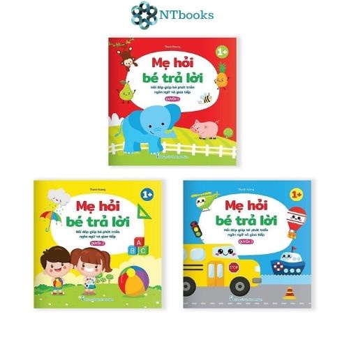 Sách Mẹ hỏi bé trả lời - Hỏi đáp giúp bé phát triển ngôn ngữ và giao tiếp - Dành cho trẻ 1+ (Bộ 3 cuốn)