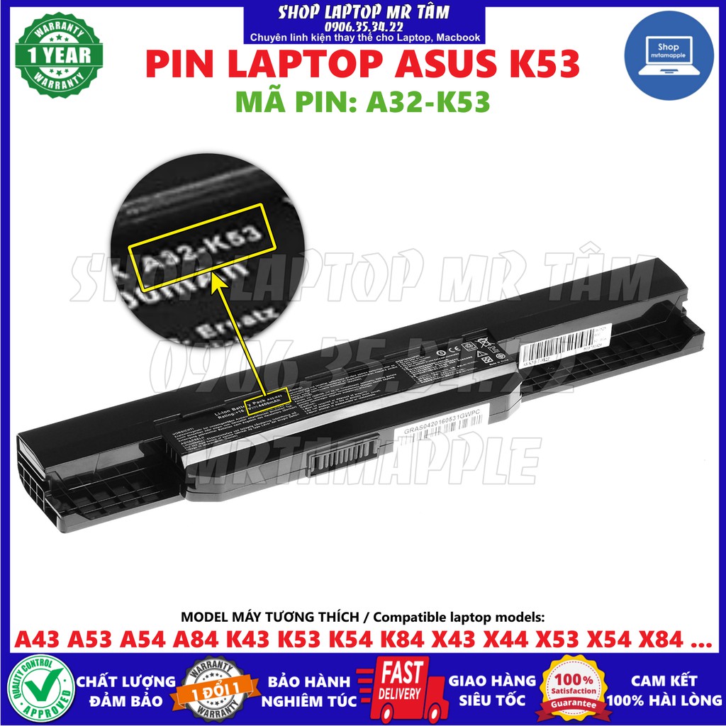 (BATTERY) PIN LAPTOP ASUS K53 (A32-K53) - 6 CELL - A42-K53, A43 A43SV A53SV K43SV K53SV A43S A43SJ A53 K53 X43 X44 X44H