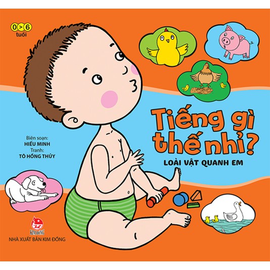 Kim Đồng - Sách - Tiếng Gì Thế Nhỉ - ( Trọn Bộ 6 Quyển )