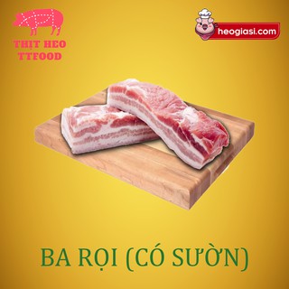 Ba rọi sườn - thịt heo nóng