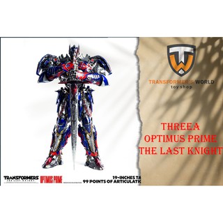 Mô Hình Threezero Optimus Prime The Last Knight TLK Reissue