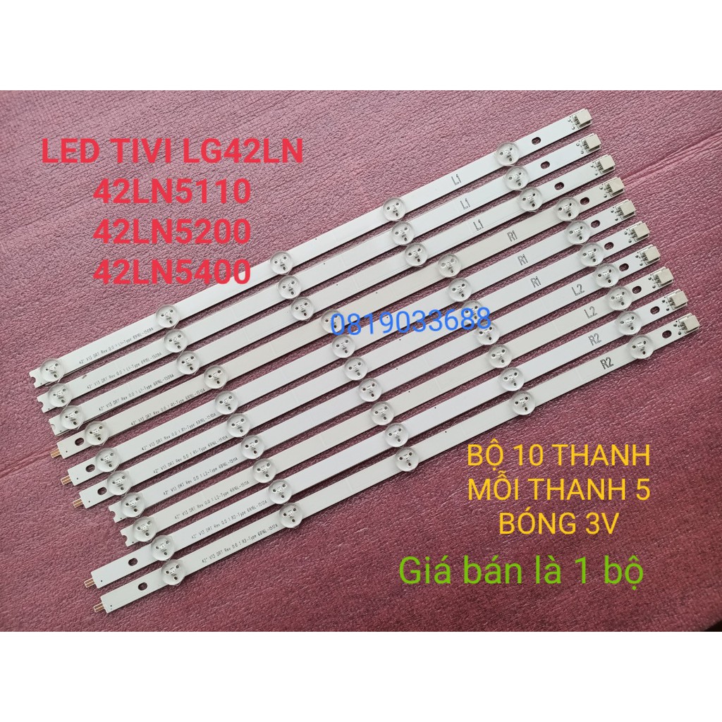 BỘ LED TIVI LG 42 LN5110/42LN5200/LN5400- 6916L- 1509A 1510A 1511A 1512A HÀNG MỚI 100%, BỘ 10 THANH, MỖI THANH 5 BÓNG 3V