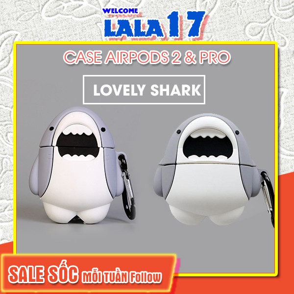 Vỏ Ốp Case Airpod Airpods bảo vệ bao đựng tai nghe không dây bluetooth hình cá mập Lovely Shark Pro/2/i12/tws - Lala17
