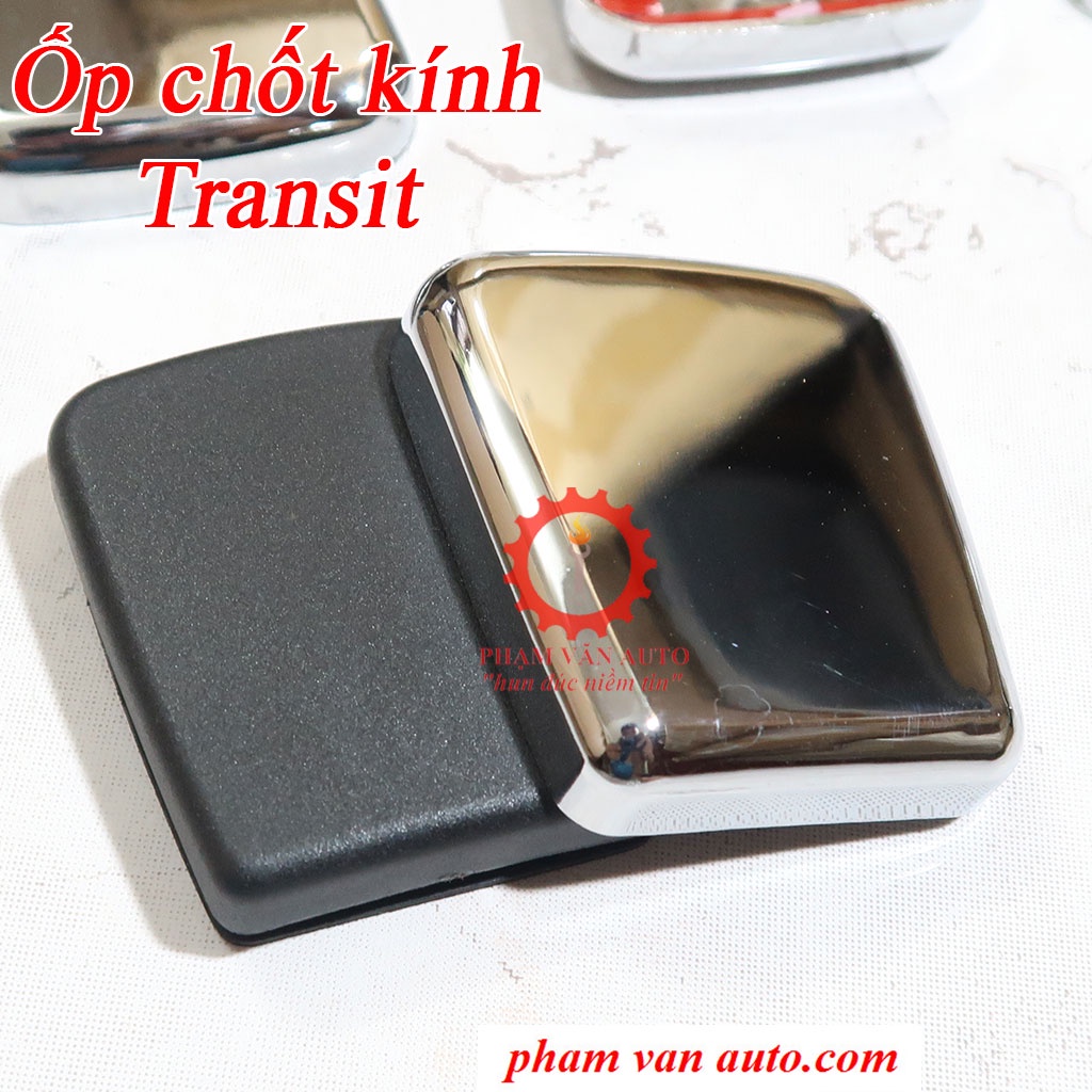 Ốp mạ chốt kính Ford Transit  hàng cao cấp giá rẻ Phạm Văn Auto