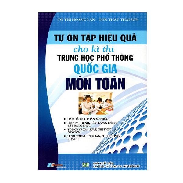 Sách - Tự Ôn Tập Hiệu Quả Cho Kì Thi THPT Quốc Gia Môn Toán - 8935072892593