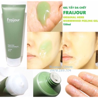 (TRẢ ORDER/ LIÊN HỆ TRC KHI ĐẶT) TẨY DA CHẾT FRAIJOUR ORIGINAL HERB WORMWOOD PEELING GEL