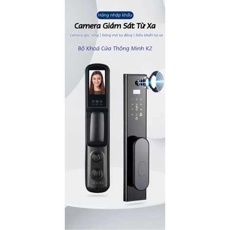 Khoá cửa thông minh Camera K2 tích hợp nhiều tính năng