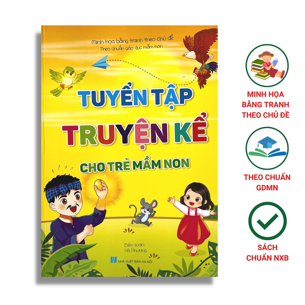Sách Tuyển Tập Truyện Kể Cho Trẻ Mầm Non (Theo Chuẩn Giáo Dục Mầm Non)