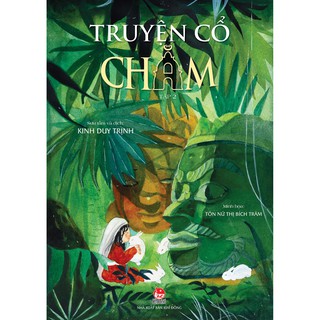 Truyện Cổ Chăm (Tập 2)