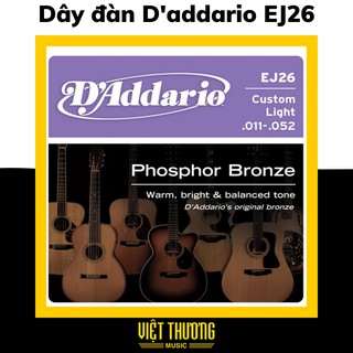 DÂY GUITAR D'ADDARIO  PHOSPHOR ACOUSTIC 11-52 EJ26 -Việt Thương Music