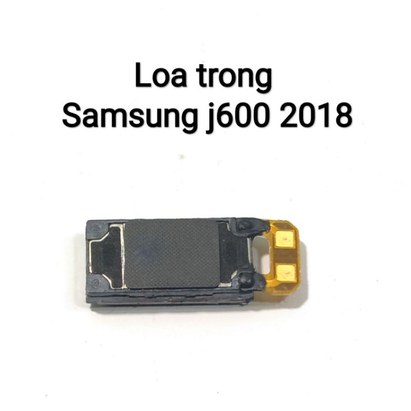 Loa trong Samsung J600 (2018) zin