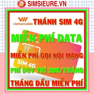 Sim 4G VietNamobile Miễn phí DATA + Nghe gọi gia hạn 20k 1 tháng