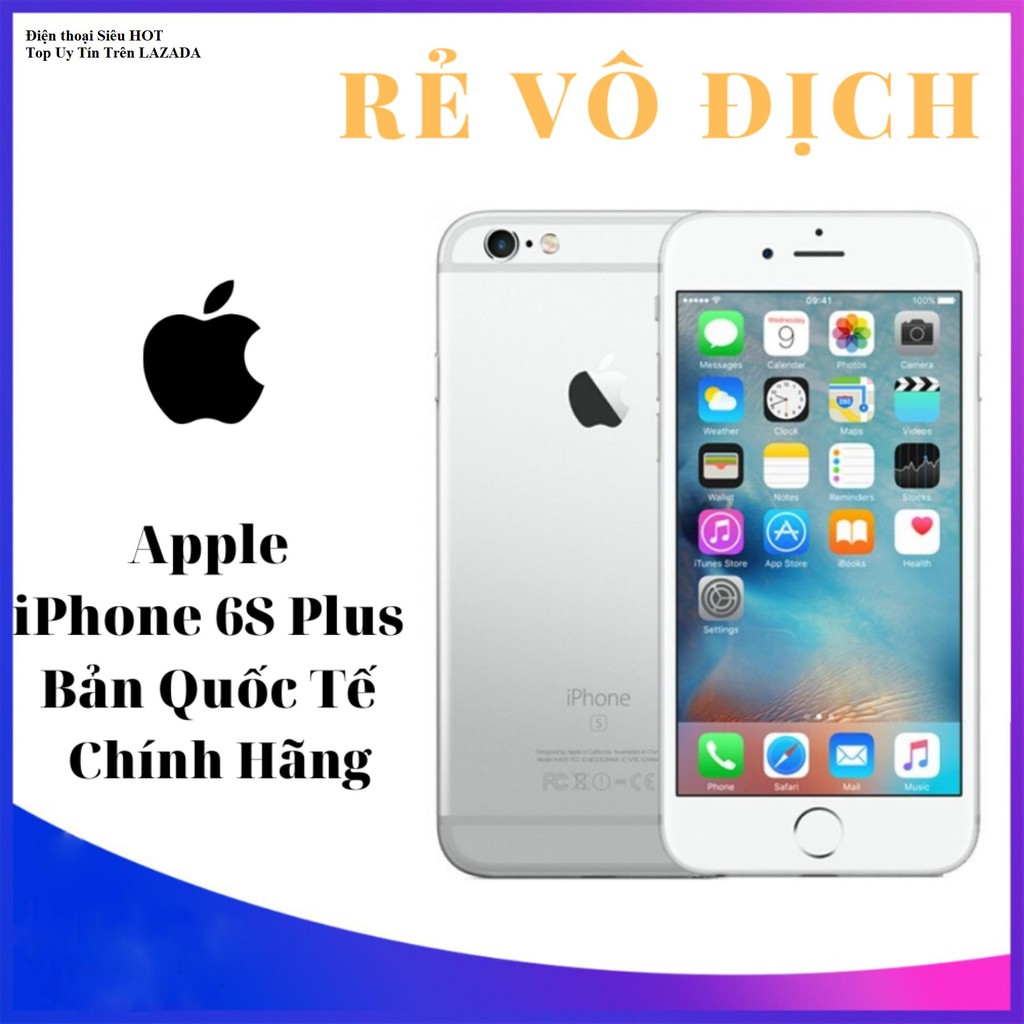 điện thoại Iphone 6S Plus 128G Bản Quốc Tế mới 99%, Chơi Game mượt