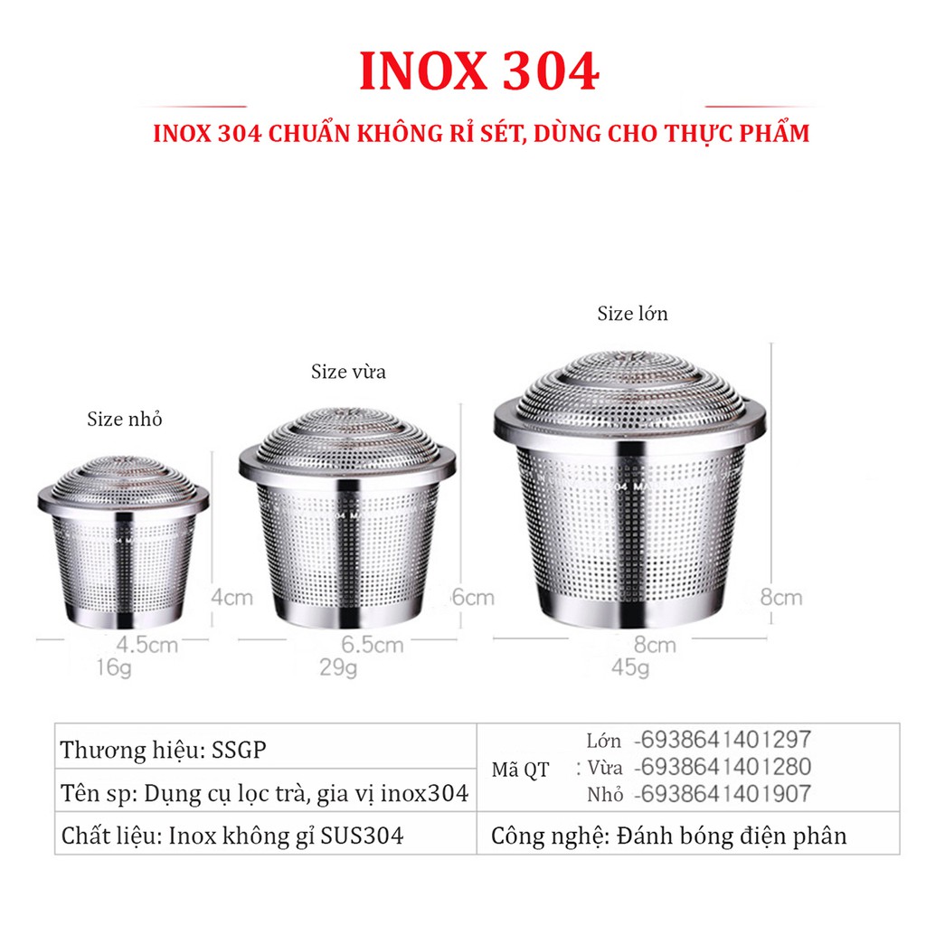 Đồ lọc trà, lọc gia vị nấu ăn Inox 304 cao cấp trọn đời không gỉ sét an toàn tuyệt đối