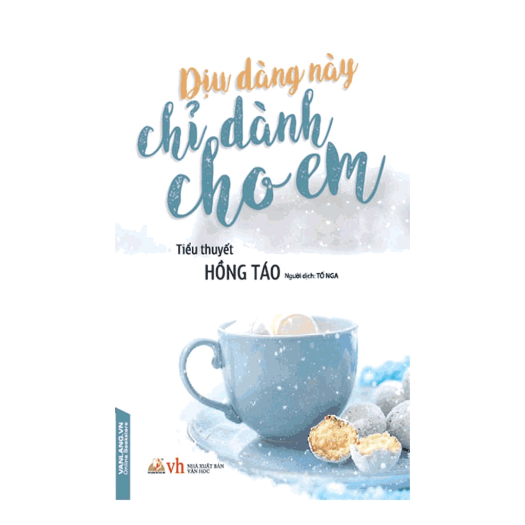 Sách - Dịu Dàng Này Chỉ Dành Cho Em