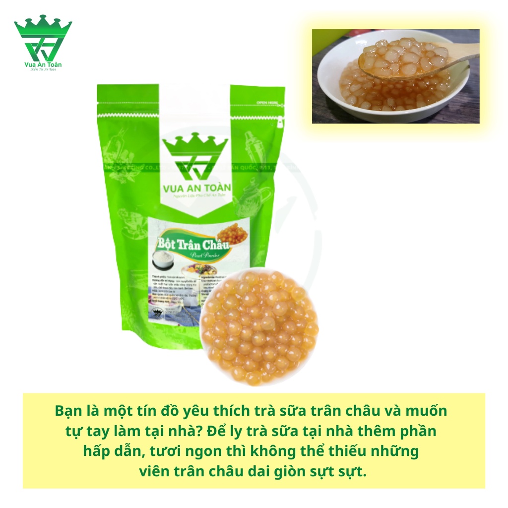 Bột Làm Trân Châu 1kg Vua An Toàn SX