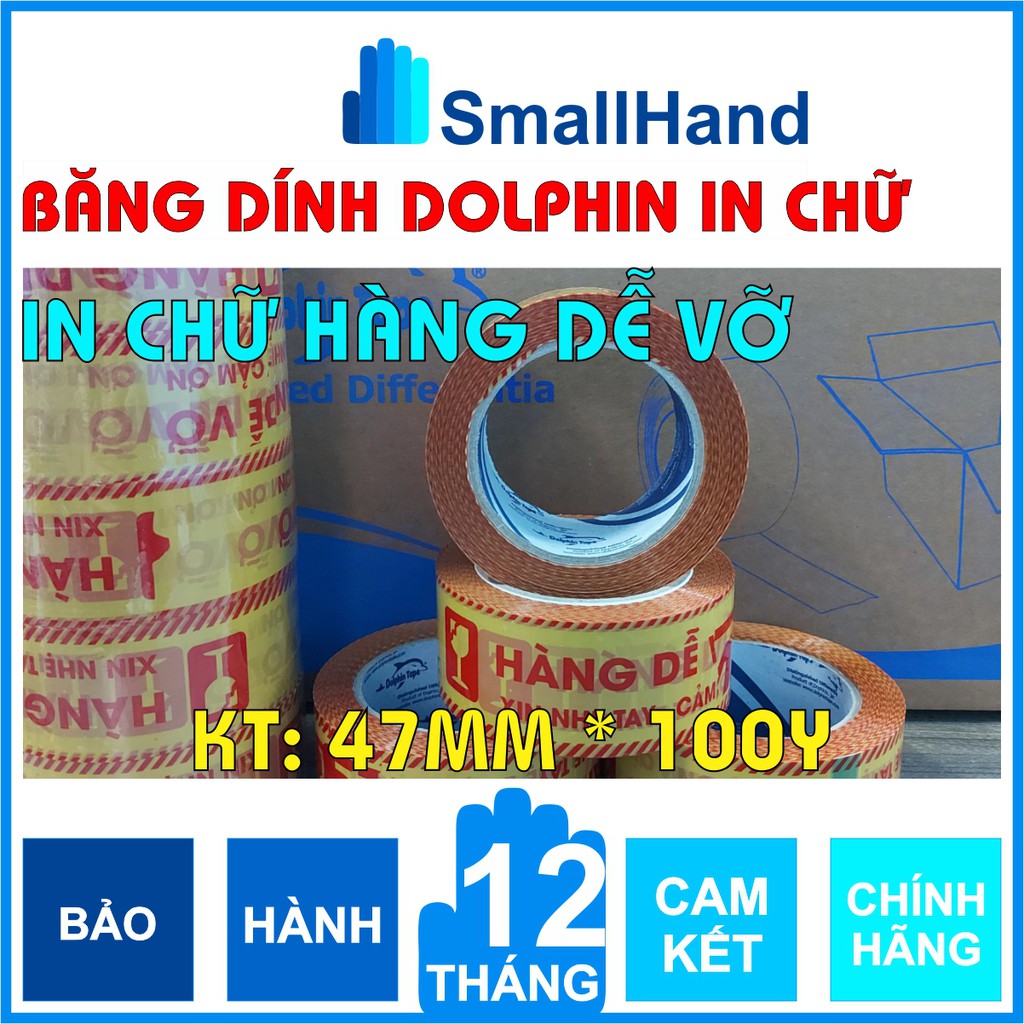 Băng dính in chữ quy cách 48mm x 100Y – Nhãn hiệu Dolphin – Dùng đóng gói hàng hoá chú ý khi vận chuyển