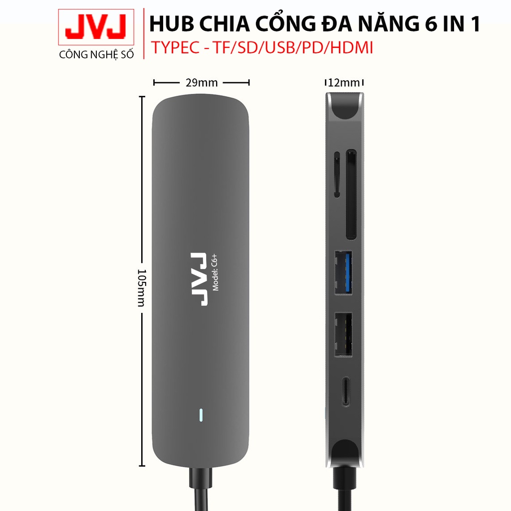 Hub type C USB C6 JVJ 6 trong 1 đa năng cổng chuyển đổi chia cổng USB 3.0 tốc độ 500Mb/s SD,TF,4K,HDMI cho Laptop