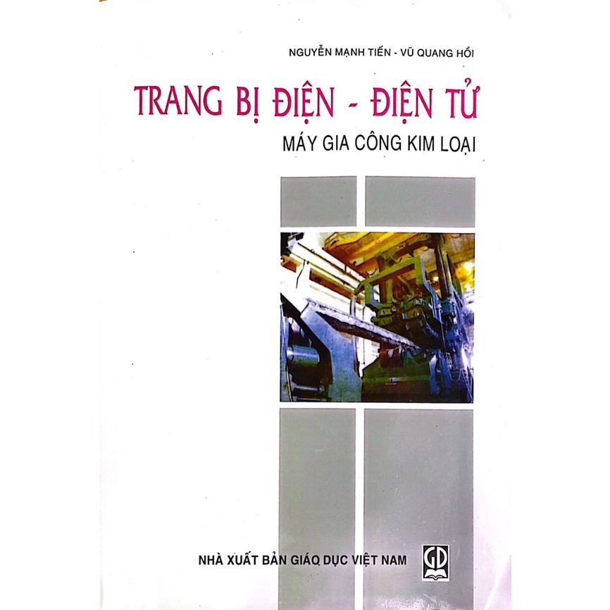 Sách - Trang Bị Điện - ĐIện Tử Máy Gia Công Kim Loại