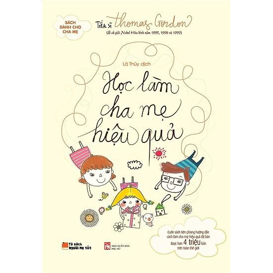 Sách - Học Làm Cha Mẹ Hiệu Quả