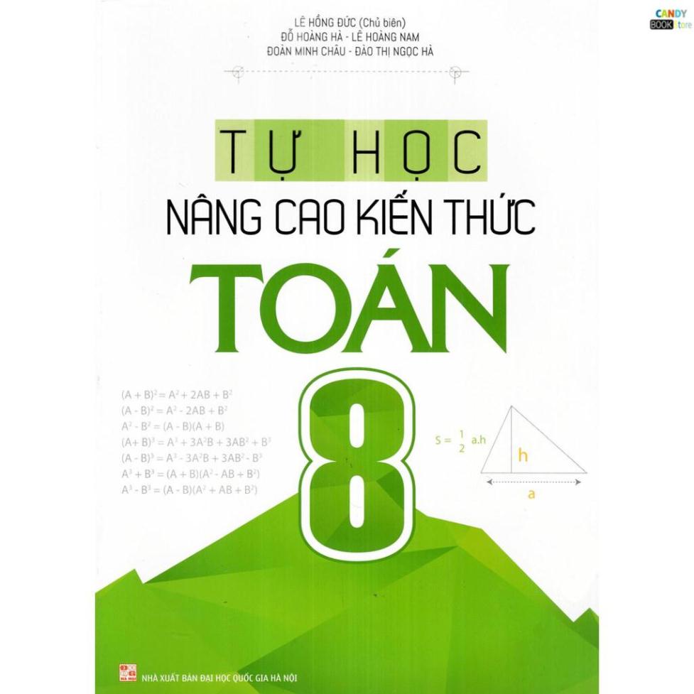 Sách -Tự học - Nâng cao Kiến Thức Toán Lớp 8