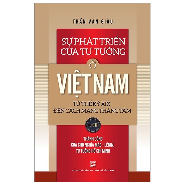 Sách Sự phát triển của tư tưởng ở Việt Nam từ Thế kỷ XIX đến Cách Mạng Tháng Tám