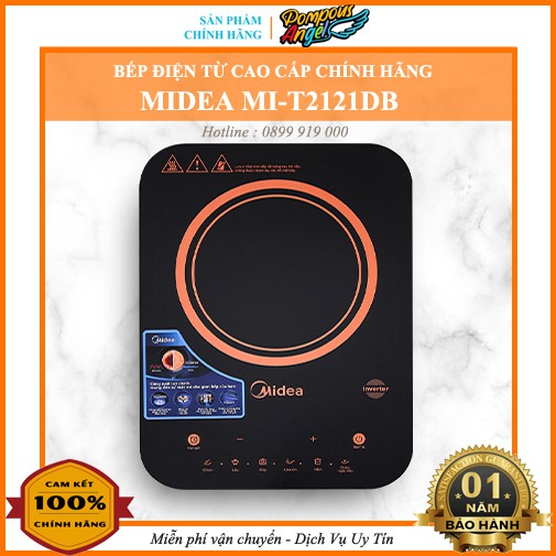 Bếp điện từ inverter , bếp điện từ đơn , bếp điện cảm ứng đa năng MIDEA MI-T2121DB chính hãng cao cấp