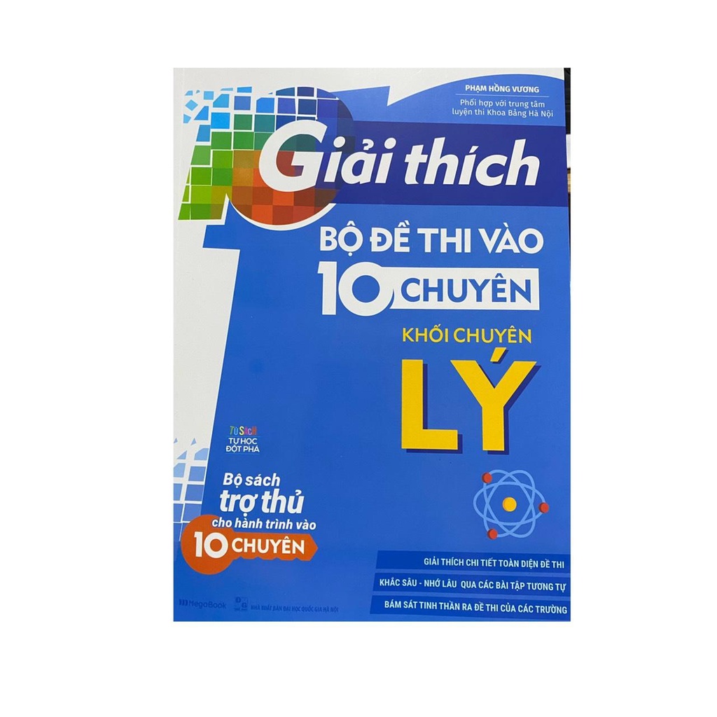 Sách - Giải thích bộ đề thi vào 10 chuyên khối chuyên Lý ( Megabook )