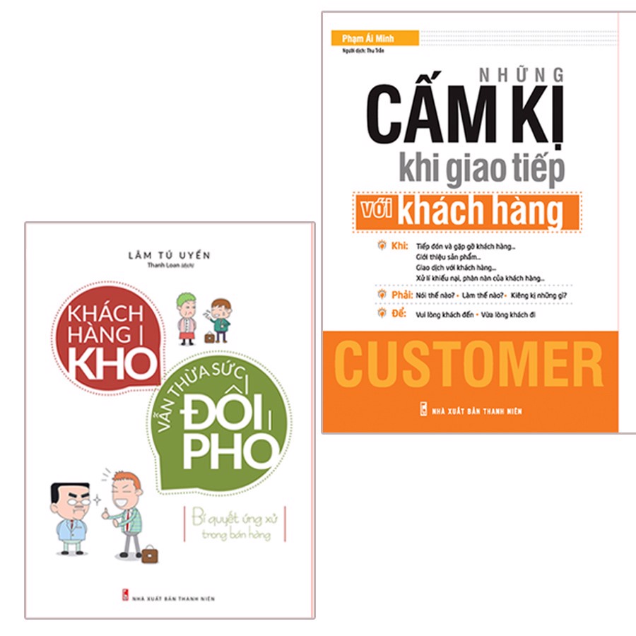 Sách: Combo 2 cuốn: Những Cấm Kị Khi Giao Tiếp Với Khách Hàng + Khách Hàng Khó Vẫn Thừa Sức Đối Phó - TSKD