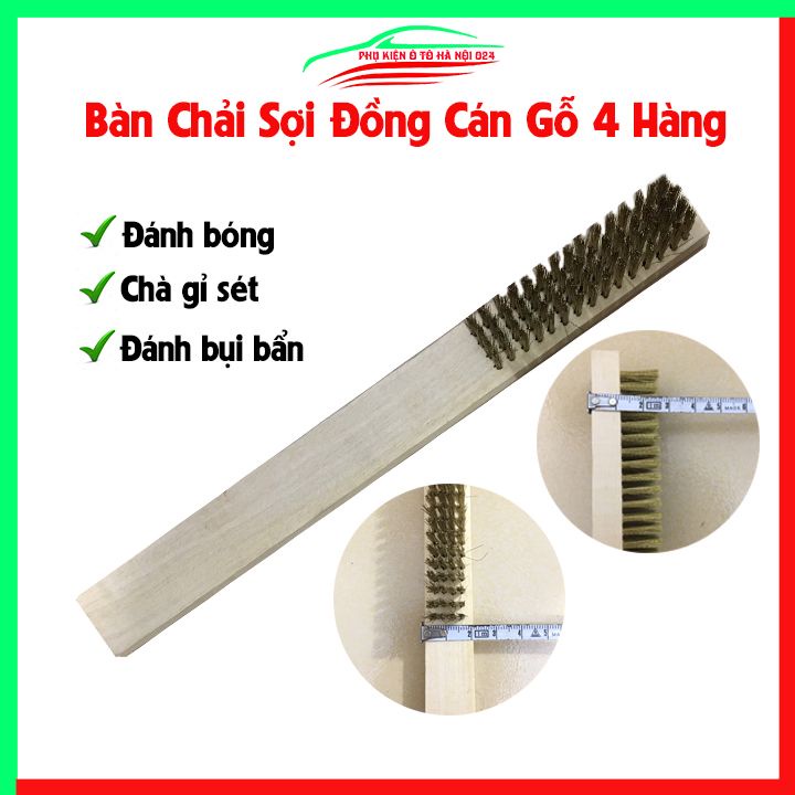 Bàn chải đáng gỉ, chổi đồng cán gỗ 3, 4, 5, 6, 8 hàng đủ loại