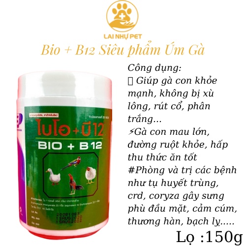 BIO+B12 THÁI LAN HŨ 150G ÚM GÀ CON, PH  NG B  NH CHO GÀ ĐÁ, GÀ, VỊT, CHIM - LAI NHỰ PET