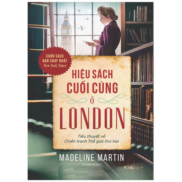 Sách - Hiệu Sách Cuối Cùng Ở London - Tiểu Thuyết Về Chiến Tranh Thế Giới Thứ Hai