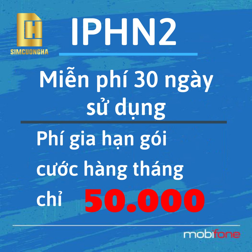 [ MOBI MAX BĂNG THÔNG ] ❤ [IPHN2-IPHN24] sim data 1 năm mobi vào mạng 3G/4G không giới hạn dung lượng