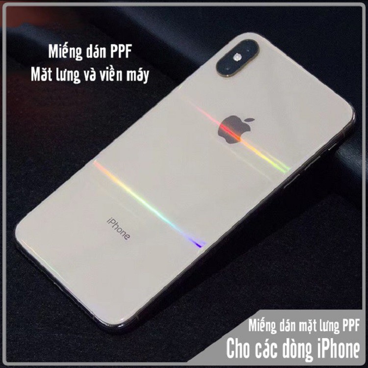 Miếng dán skin PPF full viền chống xước cho tất cả đời iphone 678,678plus X Xr XsMax 11,11pr max,12pr max,12 pro,