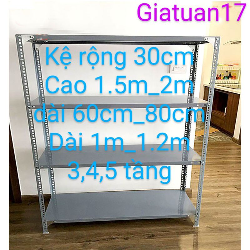 Kệ sắt mâm vê lỗ (rộng 30cm, cao 1.5m) (dài 60cm, 80cm, 1m,1.2m) nhiều tầng