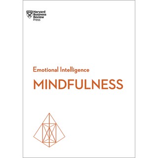 Harvard Business Review Emotional Intelligence - Mindfulness