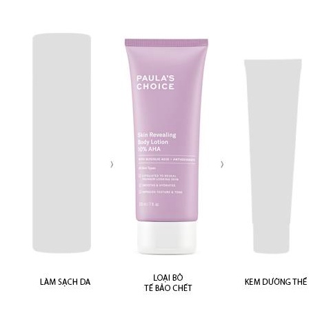 Kem dưỡng thể làm sáng da Paula Choice Skin Revealing Body Lotion 10% AHA 200ml