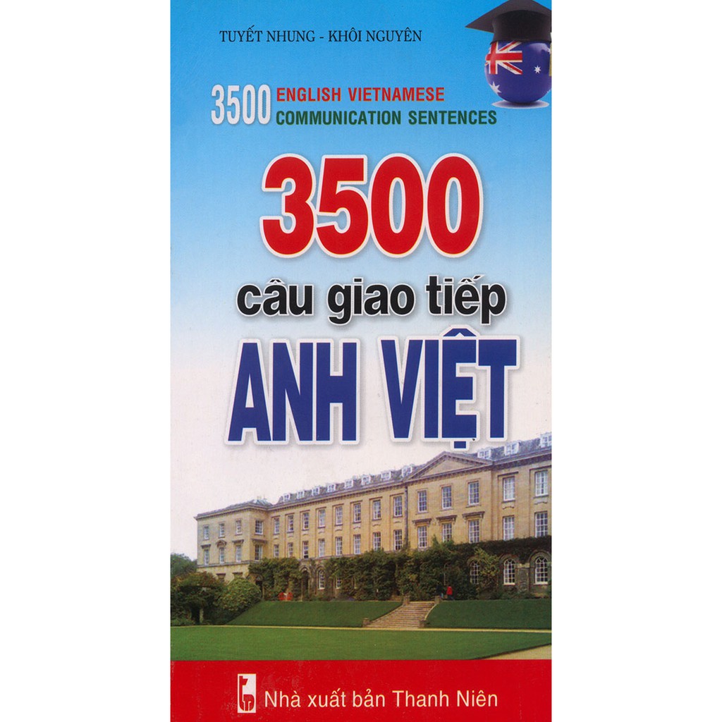 Sách - 3500 câu giao tiếp Anh Việt - Tuyết Nhung & Khôi Nguyên (kèm CD)