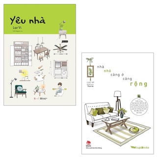 Sách - Combo Yêu Nhà + Nhà Nhỏ Càng Ở Càng Rộng (2 cuốn)