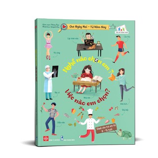 Nghề Nào Chọn Em? Việc Nào Em Chọn?