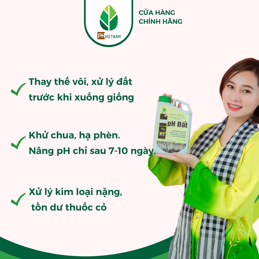 Giải Độc Đất, Nâng Nhanh Độ pH - Cải Tạo Đất, Khử Chua, Hạ Phèn, Tiết Kiệm Phân Bón - PH VIỆT NAM - pH Đất