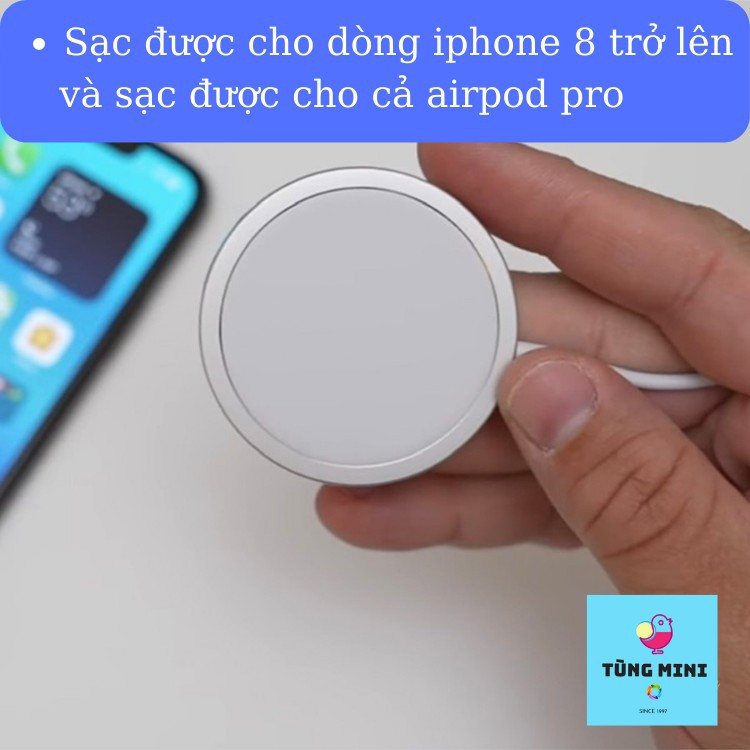 Sạc Không Dây Iphone 12 MagSafe 15W Cho ip 12/ 12 Pro/ 12Pro Max Các Dòng Máy Có Hỗ Trợ Sạc Không Dây Tùng Mini 328